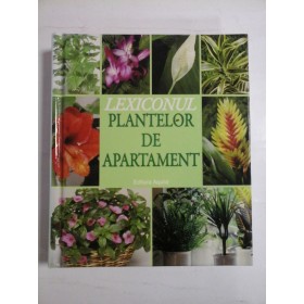 LEXICONUL PLANTELOR DE APARTAMENT 